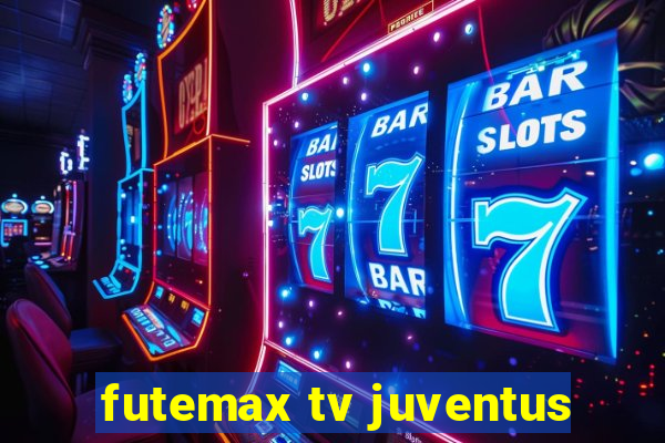 futemax tv juventus